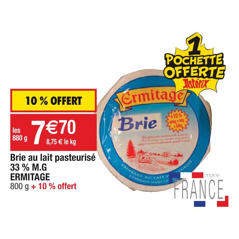 Brie au lait pasteurisé 33 % M.G ERMITAGE