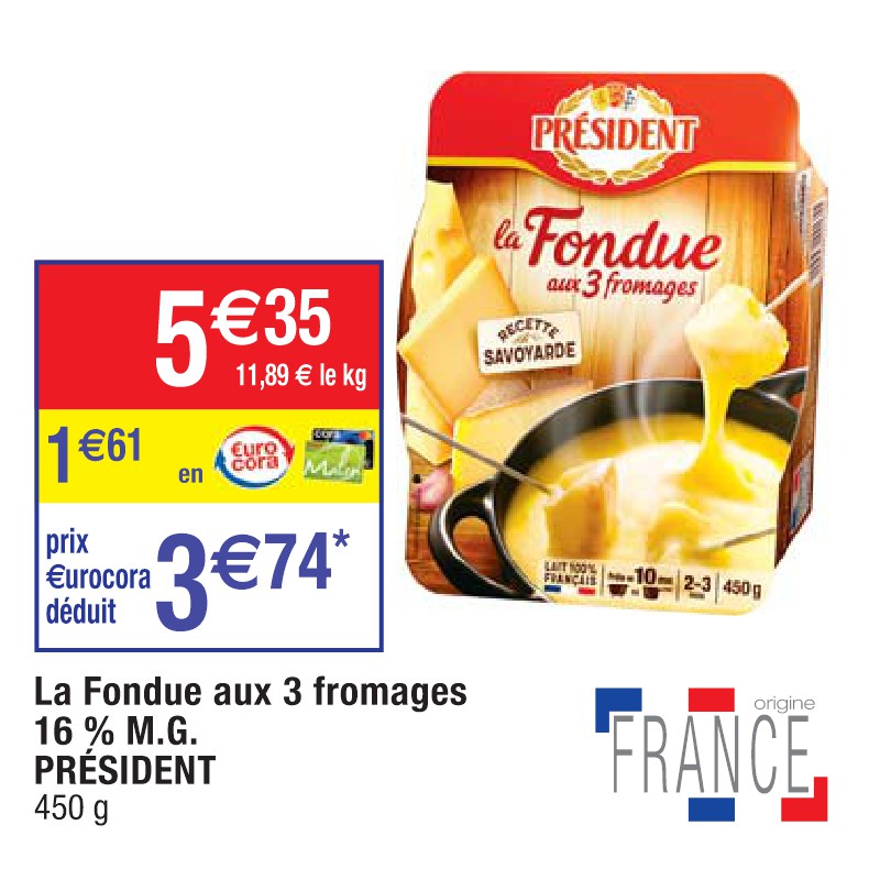 La Fondue aux 3 fromages 16 % M.G. PRÉSIDENT