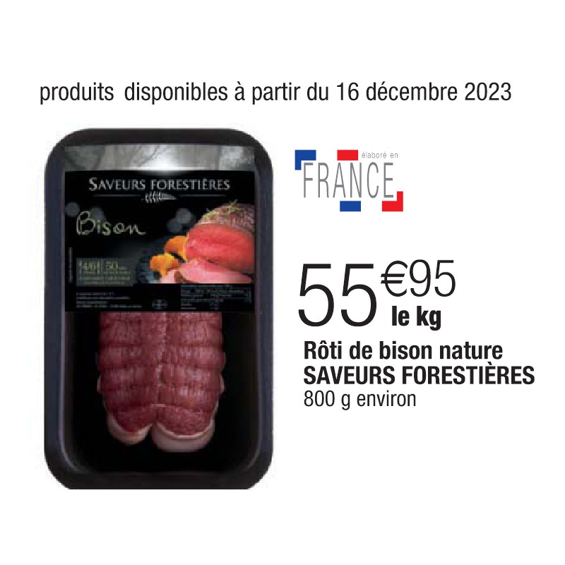 Rôti de bison nature SAVEURS FORESTIÈRES