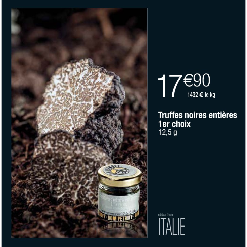 Truffes noires entières 1er choix