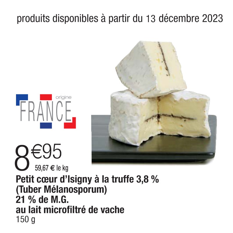 Petit coeur d’Isigny à la truffe 3,8 % (Tuber Mélanosporum) 21 % de M.G. au lait microfiltré de vache