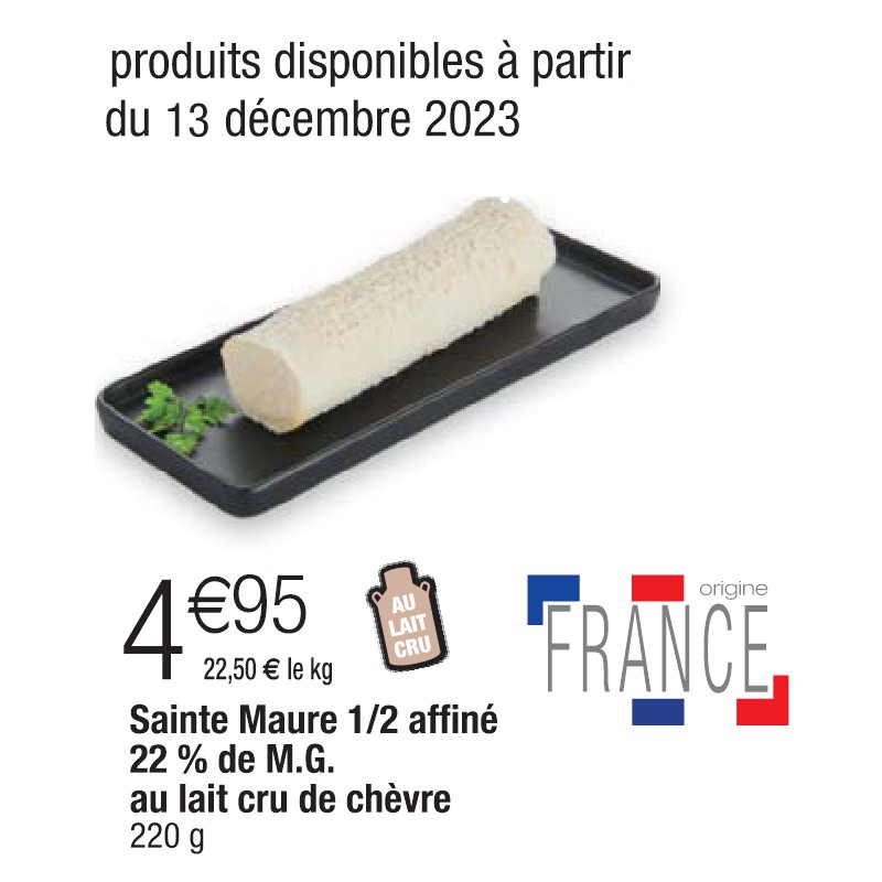 Sainte Maure 1/2 affiné 22 % de M.G. au lait cru de chèvre