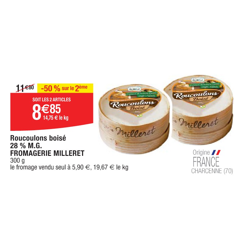 Roucoulons boisé 28 % M.G. FROMAGERIE MILLERET