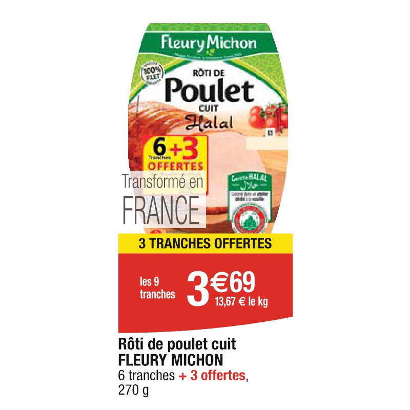 Rôti de poulet cuit FLEURY MICHON