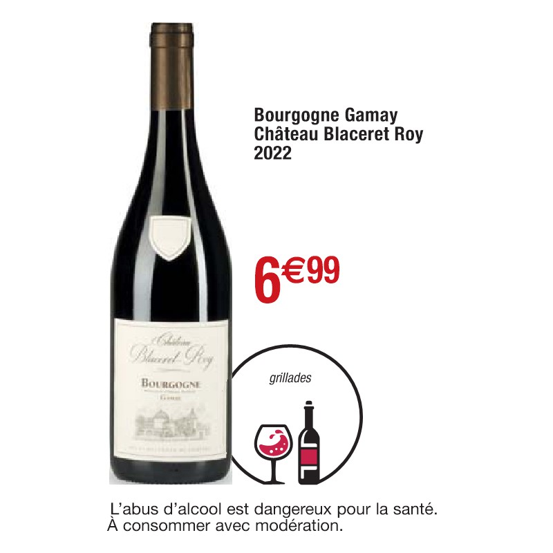 Bourgogne Gamay Château Blaceret Roy 2022