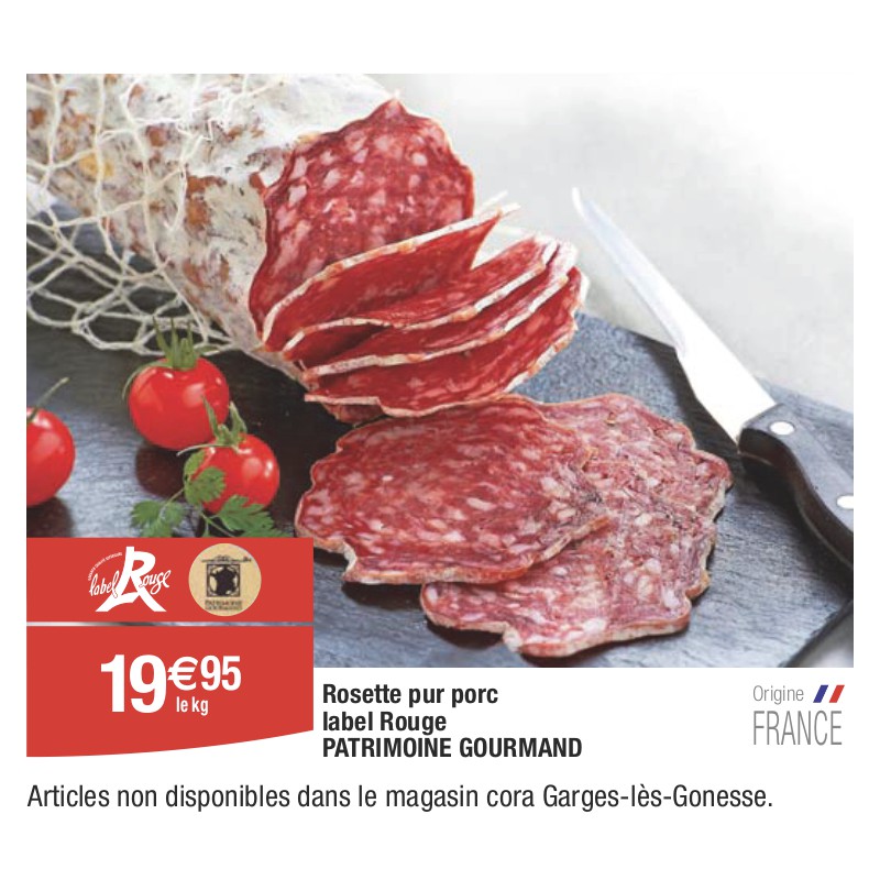 Rosette pur porc label Rouge PATRIMOINE GOURMAND