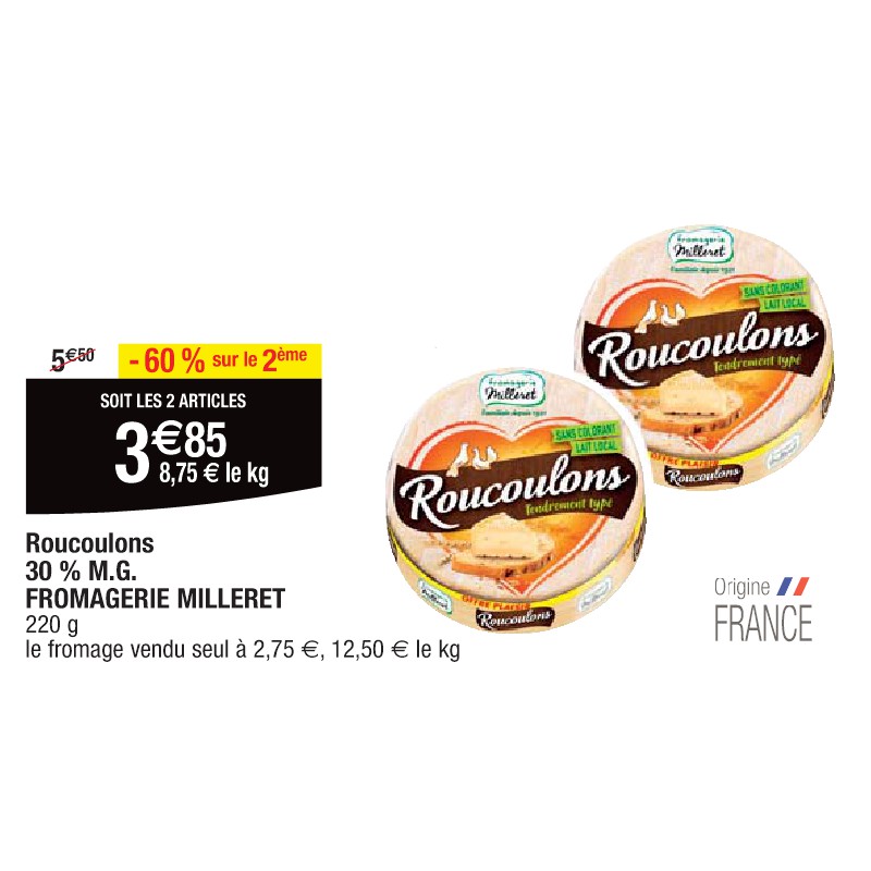 Roucoulons 30 % M.G. FROMAGERIE MILLERET