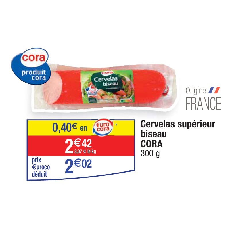 Cervelas supérieur biseau CORA