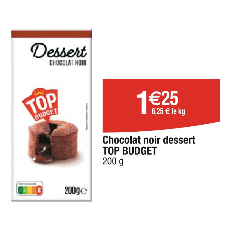Chocolat noir dessert TOP BUDGET