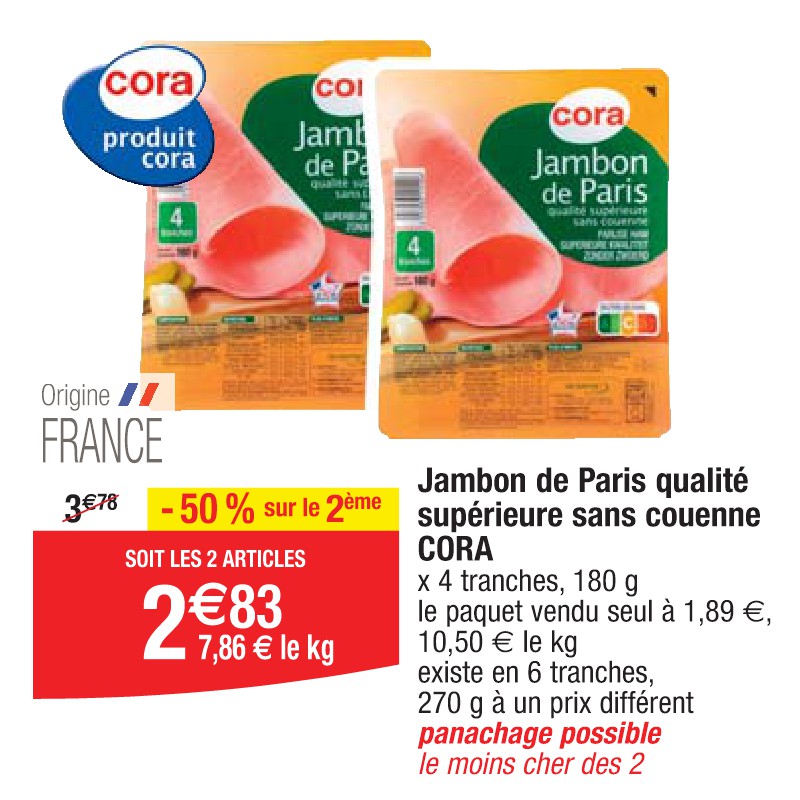 Jambon de Paris qualité supérieure sans couenne CORA