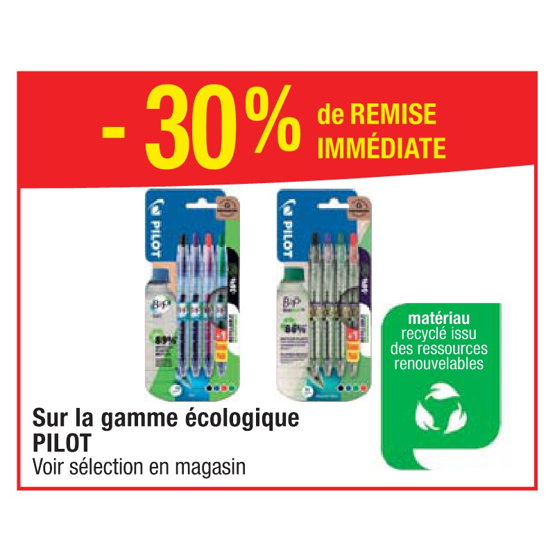 Gamme écologique PILOT