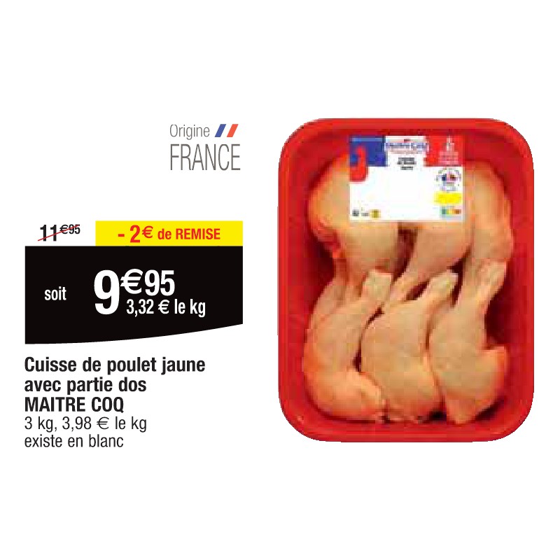 Cuisse de poulet jaune avec partie dos MAITRE COQ