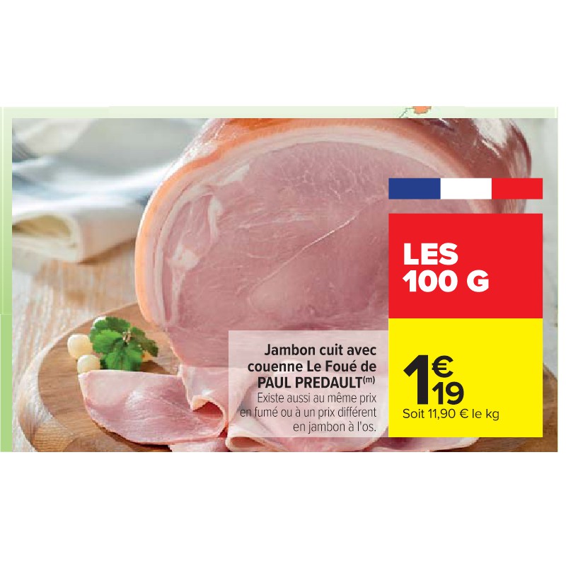 Jambon cuit avec couenne Le Foué de PAUL PREDAULT