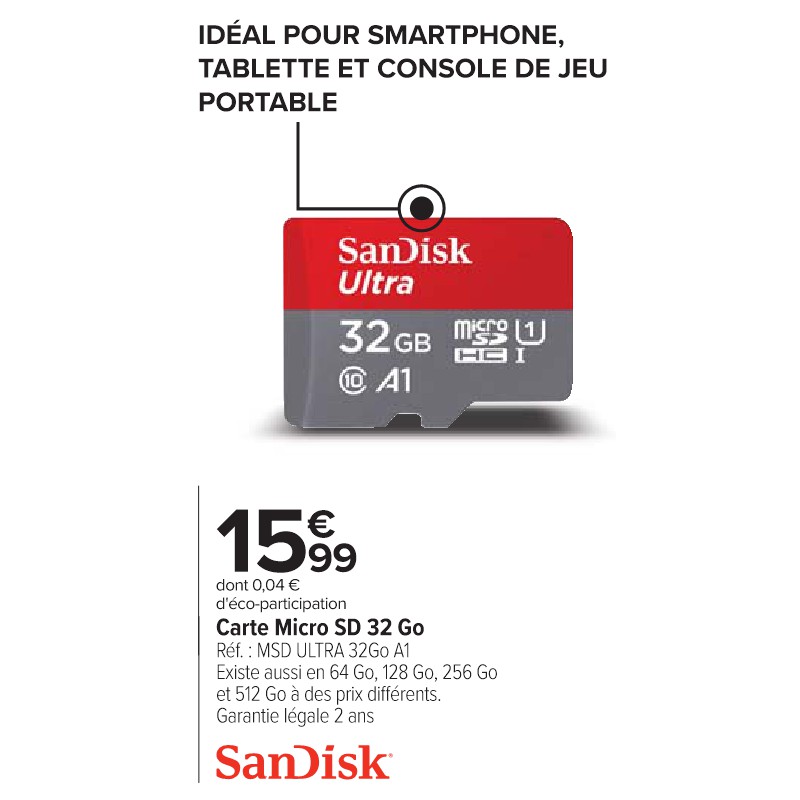 Carte Micro SD 32 Go SANDISK Cora Les beaux jours connectés à vos envies !