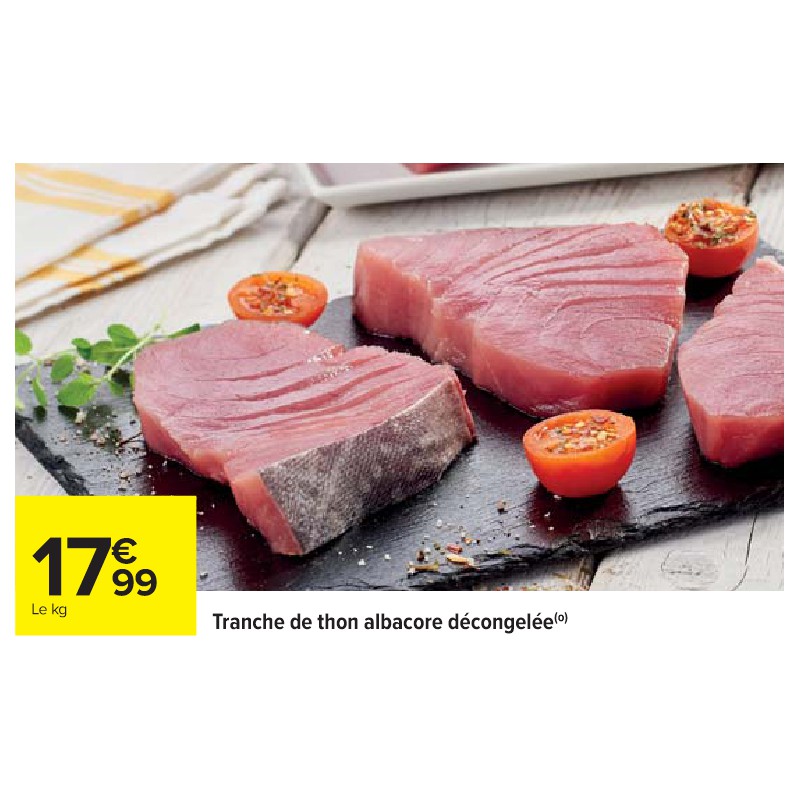 Tranche de thon albacore décongelée