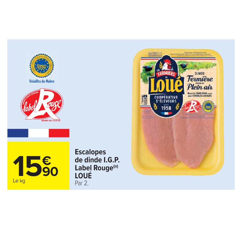 Escalopes de dinde I.G.P. Label Rouge LOUÉ