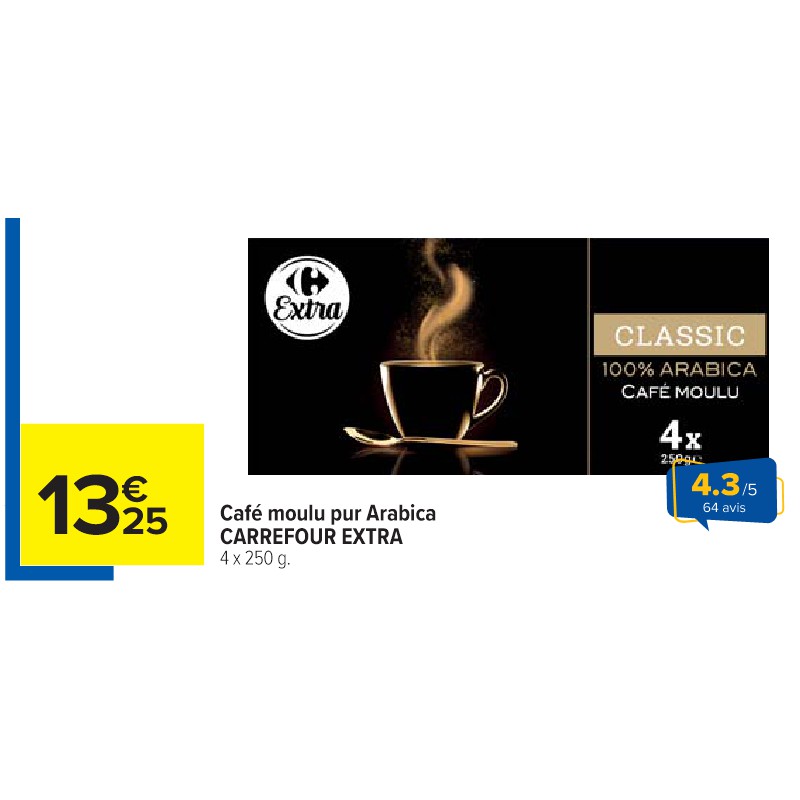 Café moulu pur Arabica CARREFOUR EXTRA
