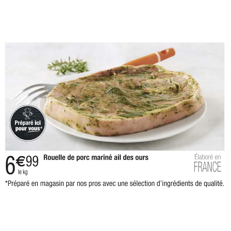 Rouelle de porc mariné ail des ours