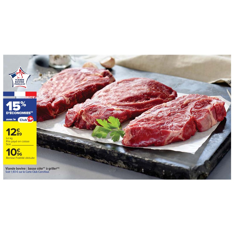 Viande bovine : basse côte à griller CARREFOUR