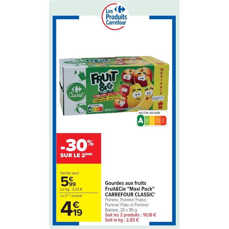 Gourdes aux fruits Fruit&Cie ''Maxi Pack'' CARREFOUR CLASSIC' Cora Petit-déjeuner
