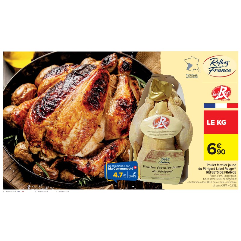 Poulet fermier jaune du Périgord Label Rouge REFLETS DE FRANCE Cora Petit-déjeuner