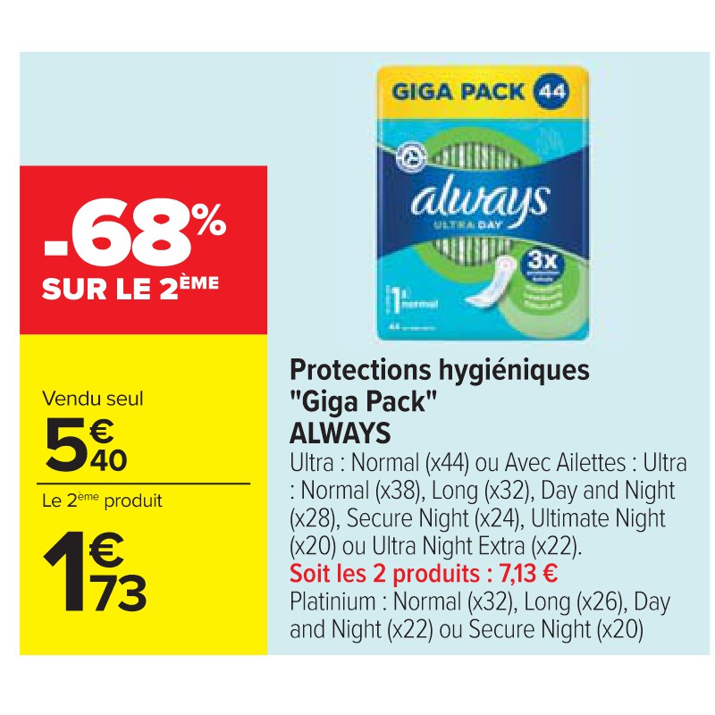 Protections hygiéniques ''Giga Pack'' ALWAYS Cora Petit-déjeuner