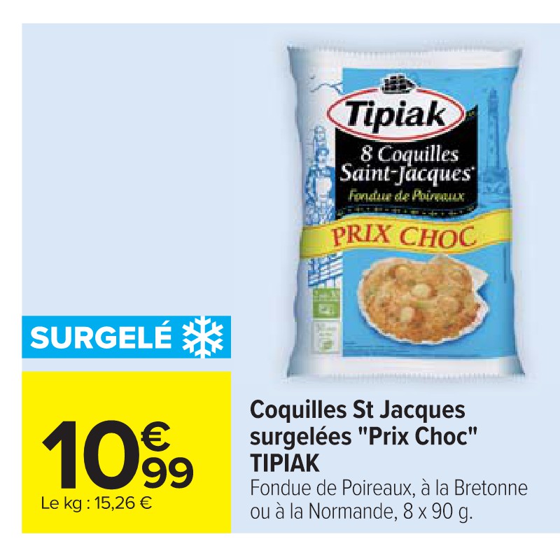 Coquilles St Jacques surgelées ''Prix Choc'' TIPIAK