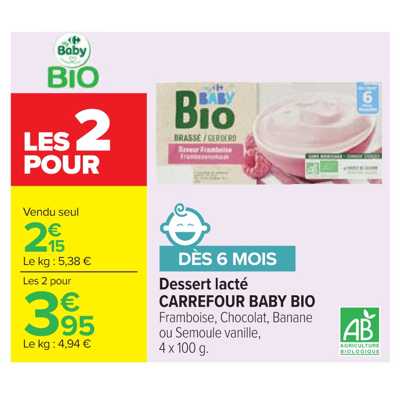 Dessert lacté CARREFOUR BABY BIO