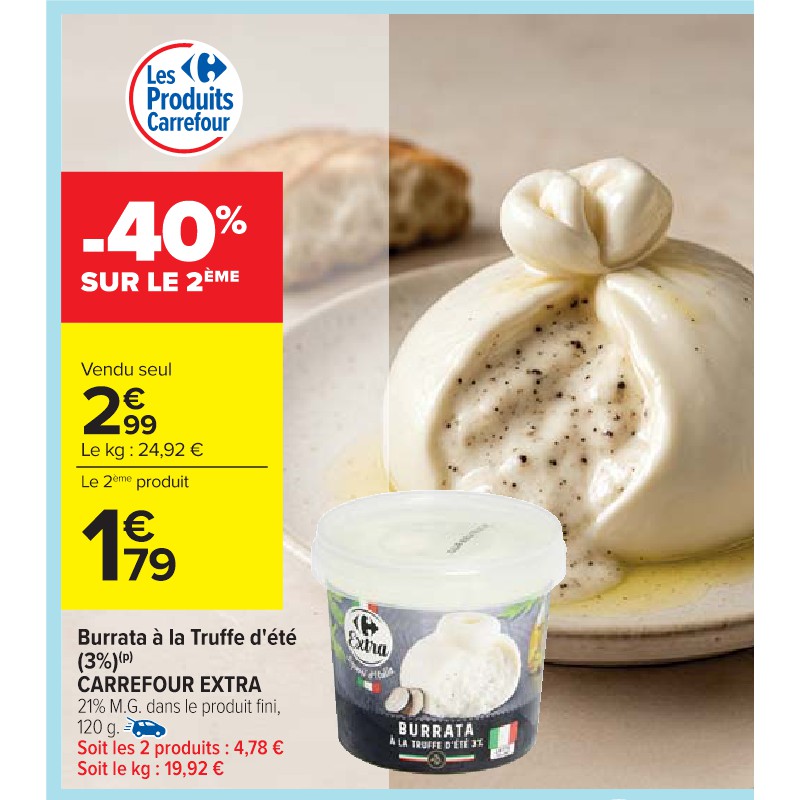 Burrata à la Truffe d'été (3%) CARREFOUR EXTRA
