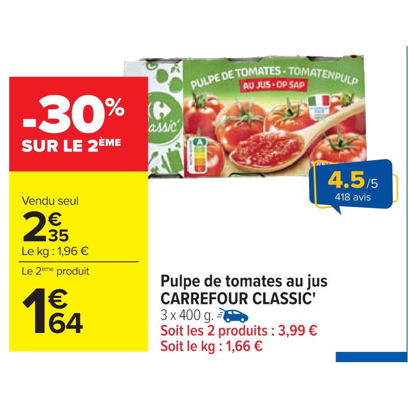 Pulpe de tomates au jus CARREFOUR CLASSIC' Cora Apéro