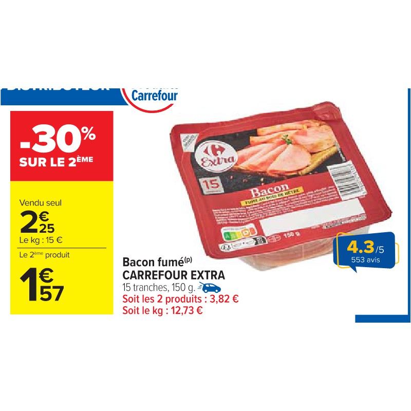 Bacon fumé CARREFOUR EXTRA Cora Apéro