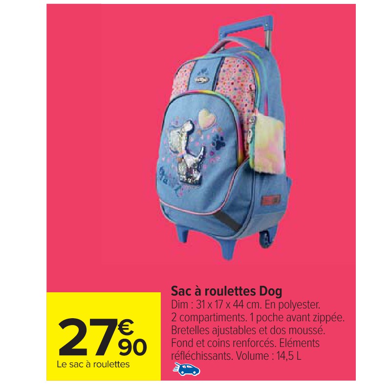 Sac à roulettes Dog CARREFOUR Cora La rentrée à petit prix